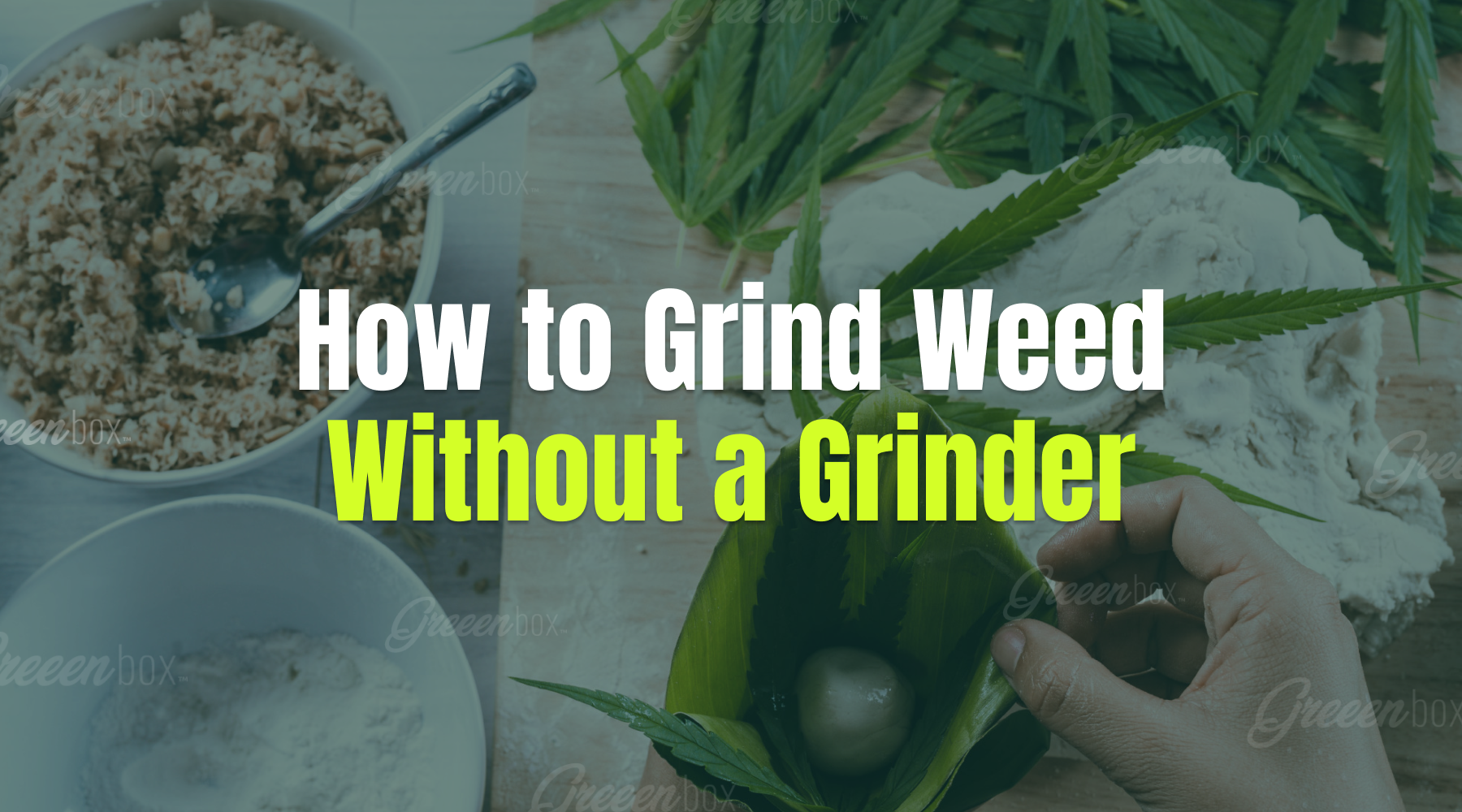 How to Grind Weed Without Grinder How to Grind Weed Without Grinder