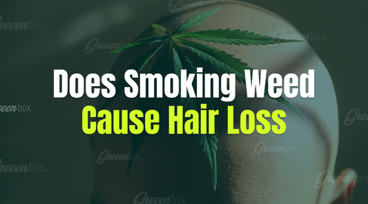 Does Smoking Weed Cause Hair Loss?